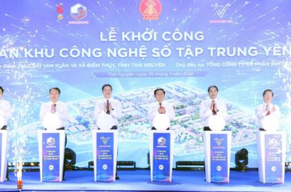 Khởi Công Khu Công Nghệ Số Tập Trung Yên Bình Thái Nguyên: Bước Đột Phá Mới Cho Thị Trường Bất Động Sản Công Nghệ Và Đầu Tư Hạ Tầng