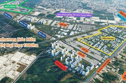 Vinhomes Hóc Môn: Siêu Đô Thị Tri Thức Đầu Tiên Tại Việt Nam Với Quy Mô Hơn 1.000ha